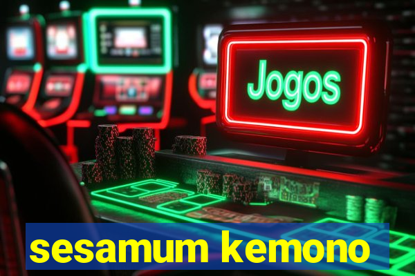 sesamum kemono